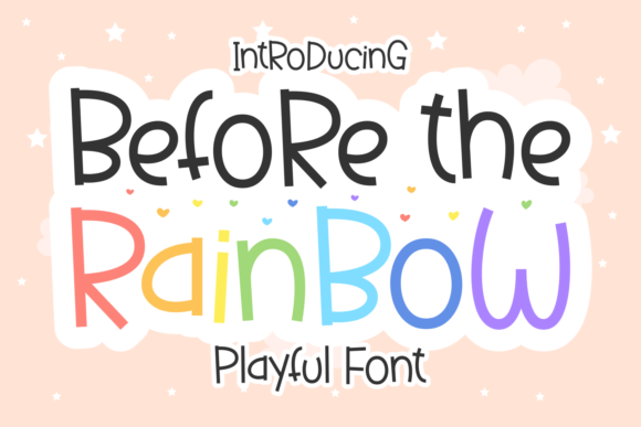 Before the Rainbow: A Playful Display Font for Editorial Charm