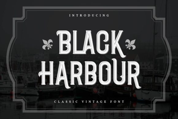 Black Harbour: A Modern Display Font for Polished Branding