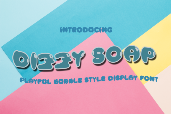 Dizzy Soap: A Playful Display Font for Campaigns