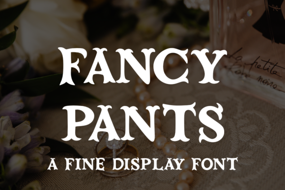 Fancy Pants: A Western-Styled Display Font That Cuts Through the Feed