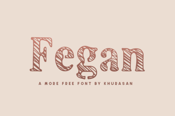Fegan: A Chalkboard-Style Display Font for Warm, Authentic Branding
