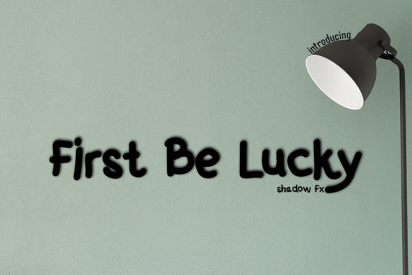 First Be Lucky: A Display Font Full of Character