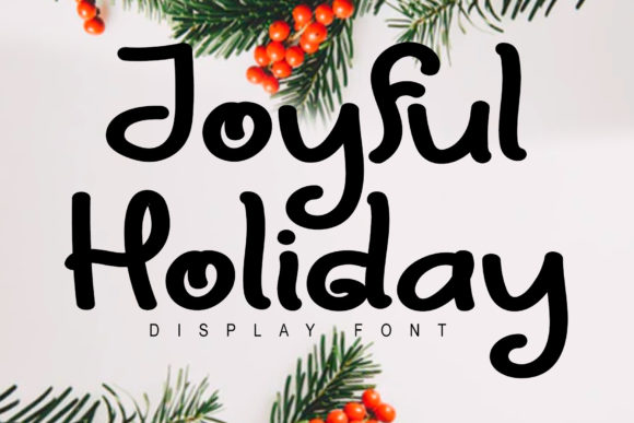 Joyful Holiday: A Cool Whimsical Display Font for Campaigns