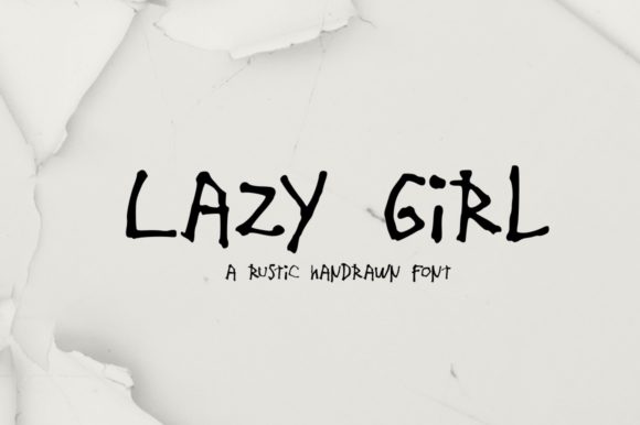 Lazy Girl: A Quirky Display Font for Playful Brands