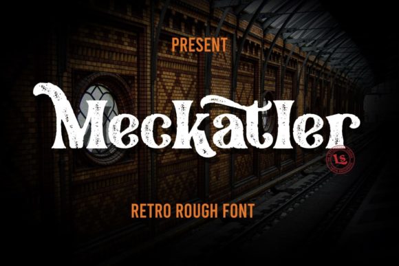 Meckatler: A Retro Display Font for Bold Editorial Layouts