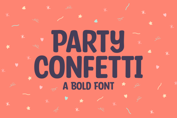 Party Confetti: A Bold Font for Headlines and Branding