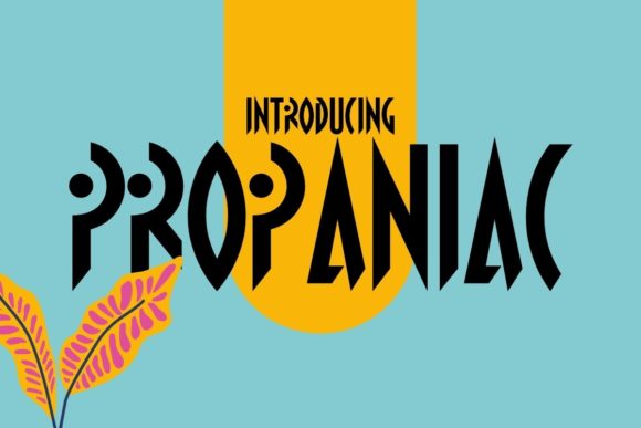 Propaniac: A Futuristic Display Font for Web Design